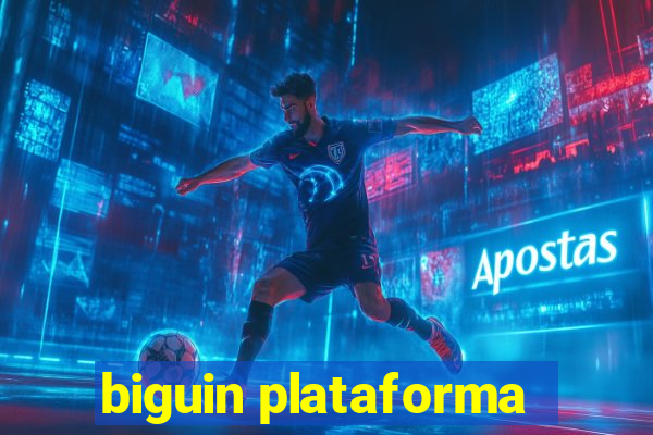 biguin plataforma